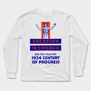 1934 Century of Progress, Chicago Long Sleeve T-Shirt